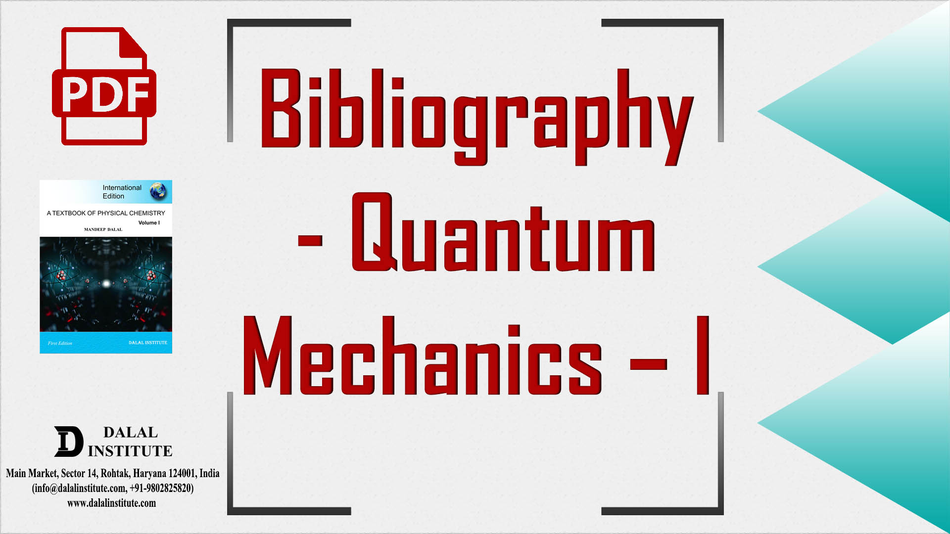 Bibliography - Quantum Mechanics - I - Dalal Institute : CHEMISTRY