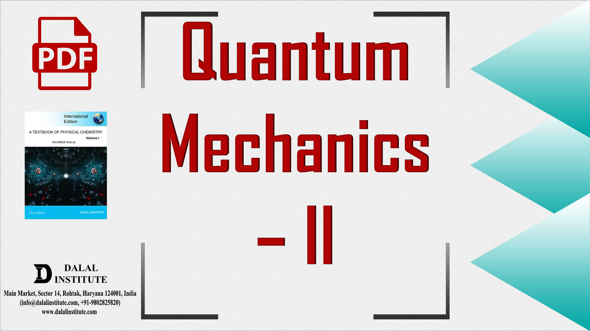 Quantum Mechanics – II - Dalal Institute : CHEMISTRY