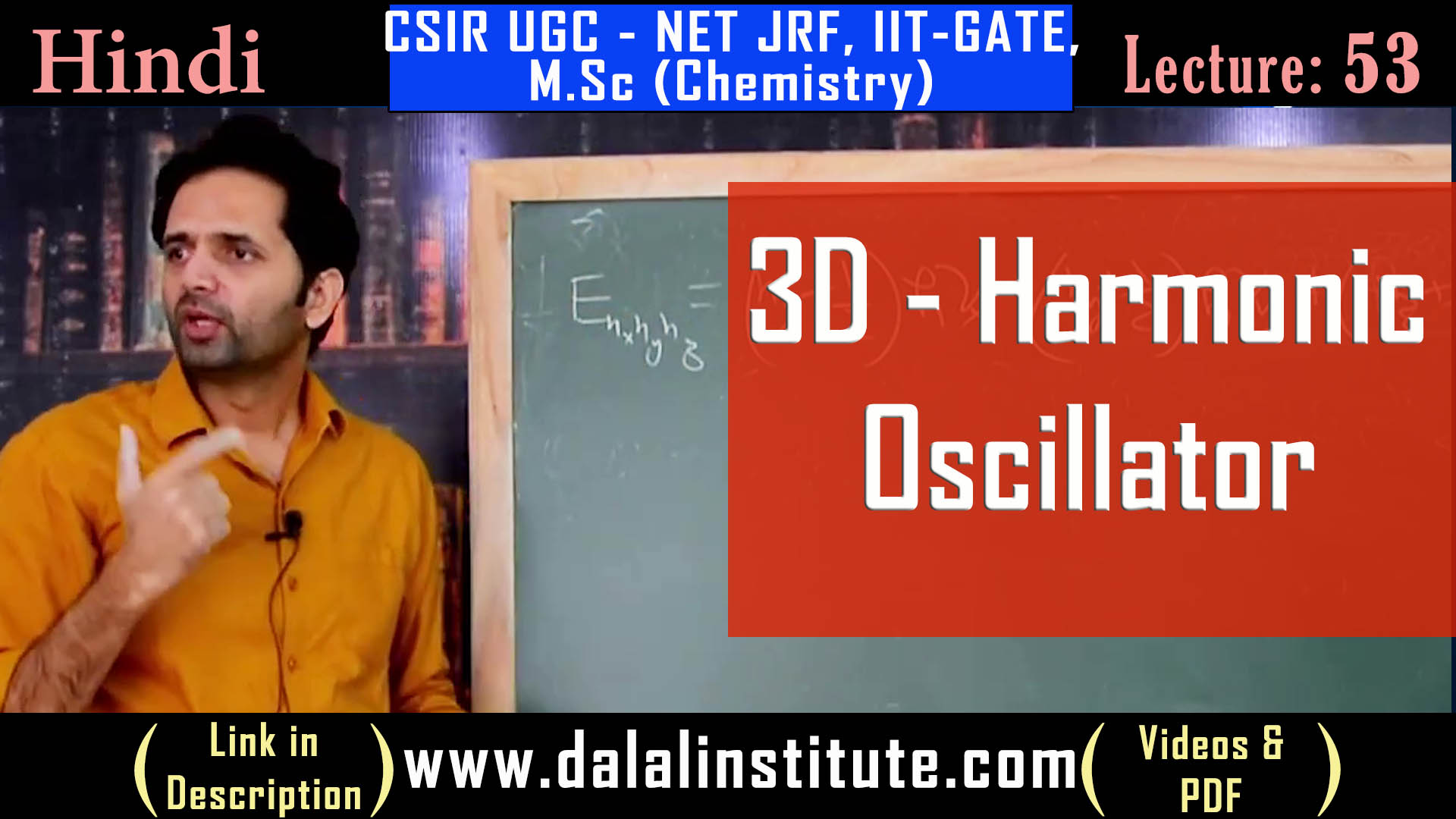 Three Dimensional Harmonic Oscillator Dalal Institute