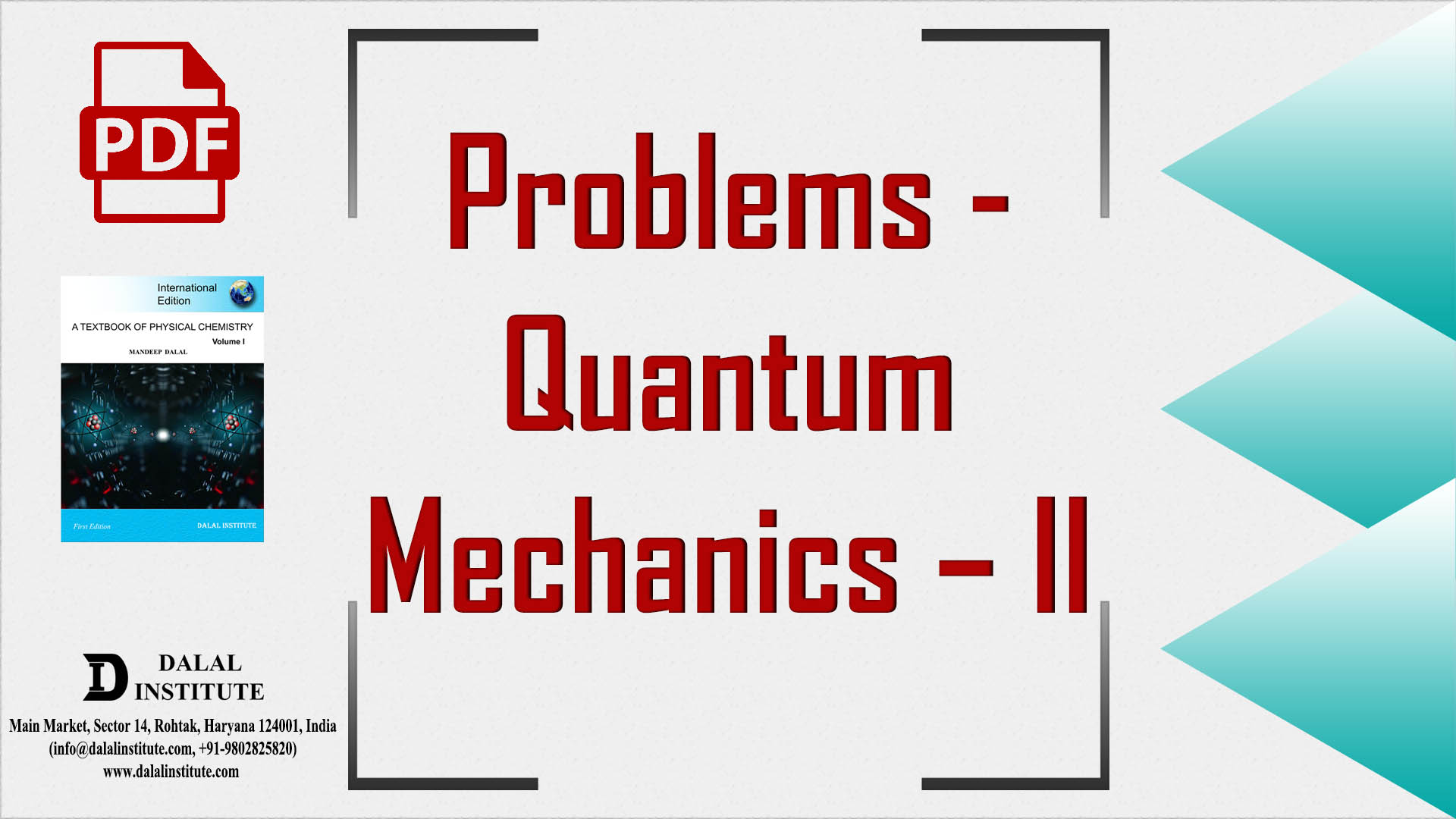 Problems - Quantum Mechanics – II - Dalal Institute